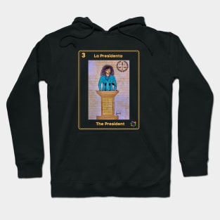 La Presidenta Hoodie